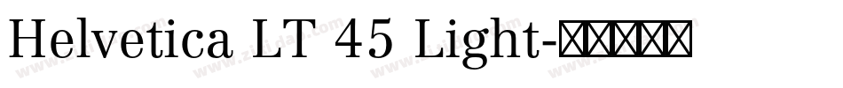 Helvetica LT 45 Light字体转换
